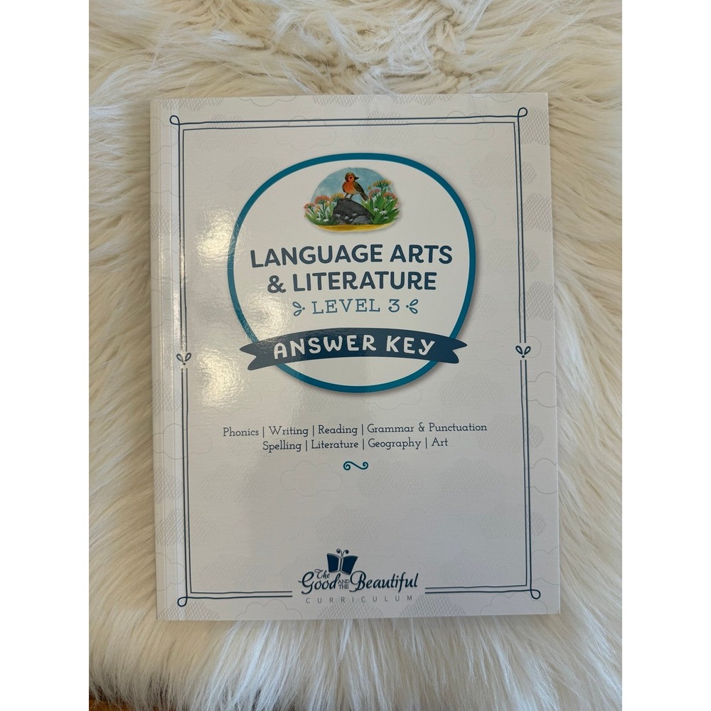 The good and the beautiful language‎ arts answer key level 3 like new